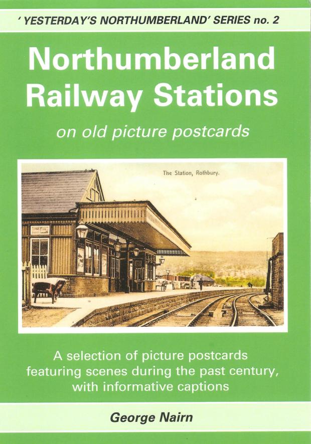 The Northern Echo: Northumberland Railway Stations on old picture postcards by George Nairn